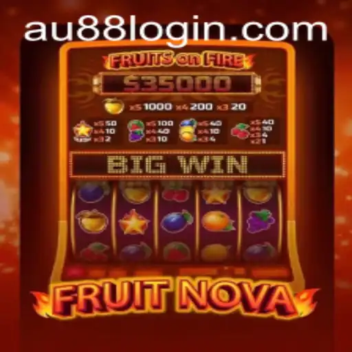 Exploring FruitNova: A Fresh Take on Casual Gaming with AU88